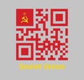 QR code set color of Soviet Union flag. a plain red flag with a golden hammer and sickle and a gold-bordered red star in its upper