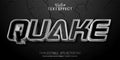 Quake text, shiny silver style editable text effect on black color textured background