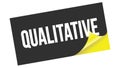 QUALITATIVE text on black yellow sticker stamp