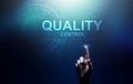 Quality control, assurance, industry standards concept on virtual screen. Royalty Free Stock Photo