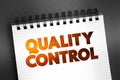 Quality Control text on notepad, concept background Royalty Free Stock Photo