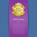 100 Quality Exclusive Best Choice Premium Label