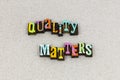 Quality matters control value management