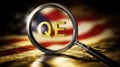 Quantitative easing magnifying glass on USA flag background. Royalty Free Stock Photo