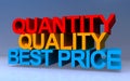 quantity quality best price on blue Royalty Free Stock Photo