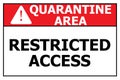 Quarantine area
