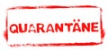 Red stencil frame: Quarantine banner in german language