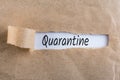 Quarantine - message in a torn envelope. Pandemic Covid-19 Coronavirus quarantine concept