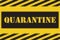 Quarantine sign