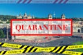 Quarantine in Spain. No travel and lockdown concept.