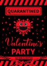 Quarantine Valentines Party sign with cute virus wearing mask. Social Distancing Valentine s Day decorations. Coronavirus COVID-19