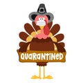 Quarantined 2020 - Thanksgiving Day poster with cute turkey wearing mask