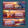 Quarry services banners with engineer and machines