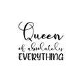 queen of absolutely everything black letter quote