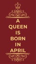 Queen, born, month, birthday, birth, january, february, march, april, may, june, july, august, september, october, november,