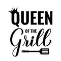 Queen of the Grill calligraphy hand lettering isolated on white. Funny BBQ quote,. Vector template for typography poster