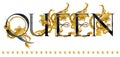 Queen. vintage gold damask curl script. love text.