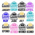 Queens are born between January to December SVG typography design