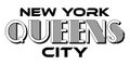 Queens New York City Urban Typography for Silk Screen Print Apparel Modern Design