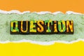 Question everything learn solution information business communication Royalty Free Stock Photo
