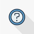 Question mark, FAQ button. Ask for help stamp. Need information. Query thin line flat color icon. Linear vector symbol Royalty Free Stock Photo