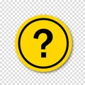 Question point in a yellow circle with a shadow. Symbol of question. Who, what, how, why, for what and where. Vector illustration