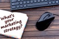 Question What`s your marketing strategy