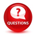 Questions (bubble icon) glassy red round button