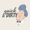 Quick and dirty service