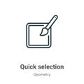 Quick selection outline vector icon. Thin line black quick selection icon, flat vector simple element illustration from editable