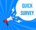 Quick survey. Badge with megaphone icon. Flat vector illustration on blue background