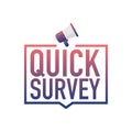 Quick survey. Label with megaphone icon. Flat vector illustration on red background.