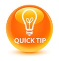 Quick tip (bulb icon) glassy orange round button