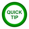 Quick tip green round button help and suggestion concept Royalty Free Stock Photo