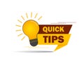 Quick tips, helpful suggestions, tooltip, advice idea solution speech bubble. Label useful clue. Creative sticker, icon for web,