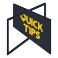 Quick tips icon badge. Top tips advice note icon. Helpful idea, solution and trick illustration. Abstract banner with useful