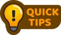Quick tips sign with exclamation point inside light bulb representing important information or advice for problem