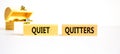 Quiet quitters symbol. Concept words Quiet quitters on wooden blocks. Beautiful white table white background. Wooden chest with