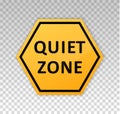 Quiet zone sign. Silence icon. Poster silent please. octagon yellow symbol quiet zone isolated on transparent background. Do not d Royalty Free Stock Photo