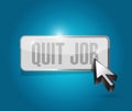 quit job button sign concept Royalty Free Stock Photo