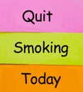 Quit smoking words written on sticky notes Royalty Free Stock Photo