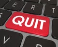 Quit Word Computer Keyboard Key Button Impulse Career Job Change Royalty Free Stock Photo