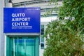 Quito, Ecuador - November 23 2017: Close up of informative sign of Quito airport center written with white letters in a