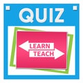 Quiz Learn Teach Colorful Squares Inside