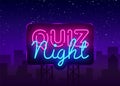 Quiz night announcement poster vector design template. Quiz night neon signboard, light banner. Pub quiz held in pub or