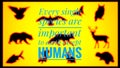 Quote. Best Inspirational and motivational quotes sayings `Every Single Species are Important to Earth Except Human` .