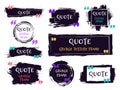 Quote brush text box. Grunge textured label, sketch brush template, hand drawn rough speech bubbles. Remark label frames