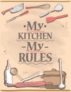 Quote card - my kitchen my rules, graphic lettering poster