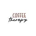 Quote coffee cup typography. Calligraphy style quote. Graphic design lifestyle lettering. Coffee break Royalty Free Stock Photo