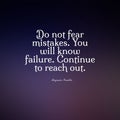 Quote Do not fear mistakes. You will know failure. Continue to reach out. on a purple background Royalty Free Stock Photo